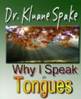 Why I Speak in Tongues (E-Book Download) by Kluane Spake